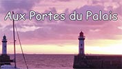 Aux Portes du Palais
